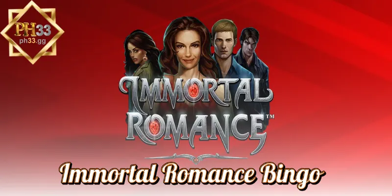 Immortal Romance Bingo