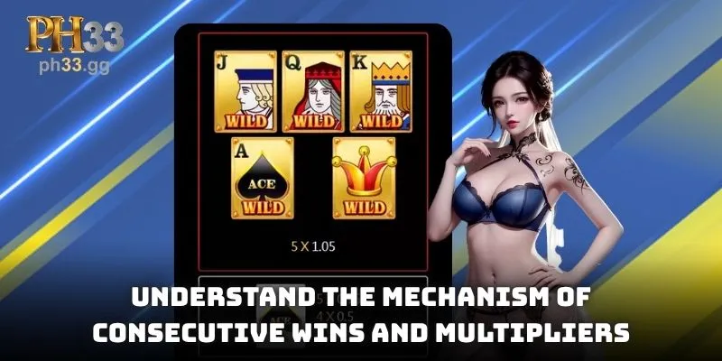 Understand the mechanism of consecutive wins and multipliers