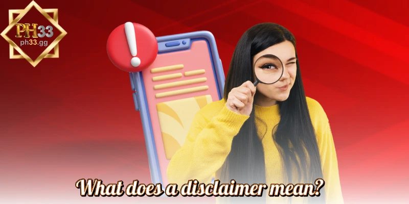 What does a disclaimer mean